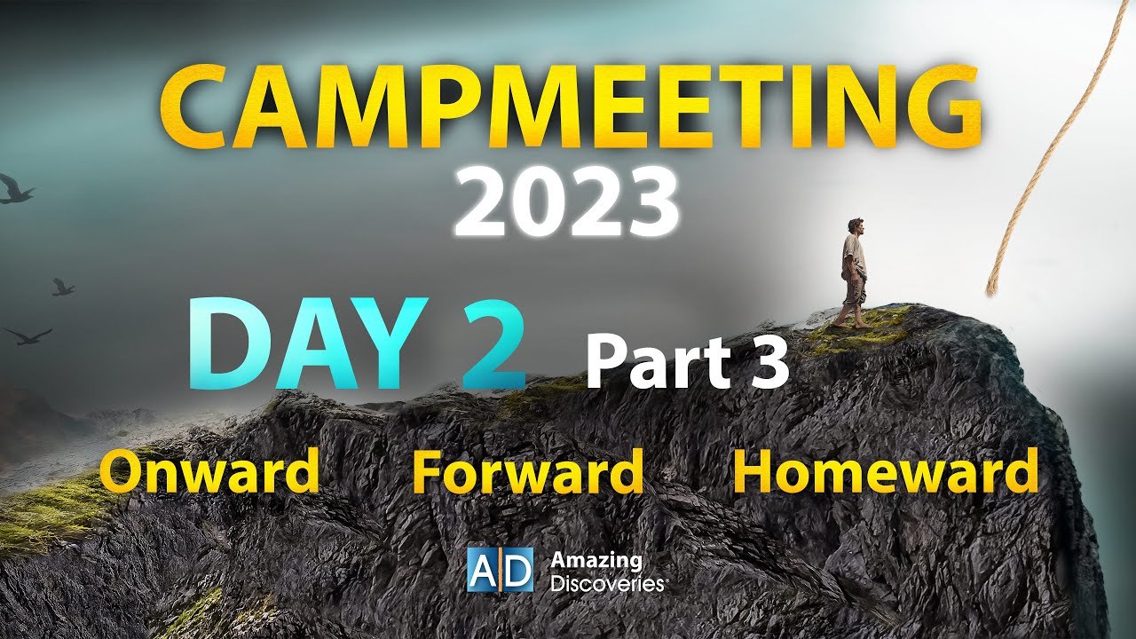 Camp Meeting 2023 DAY 2 | Part 3 | Randy Skeete